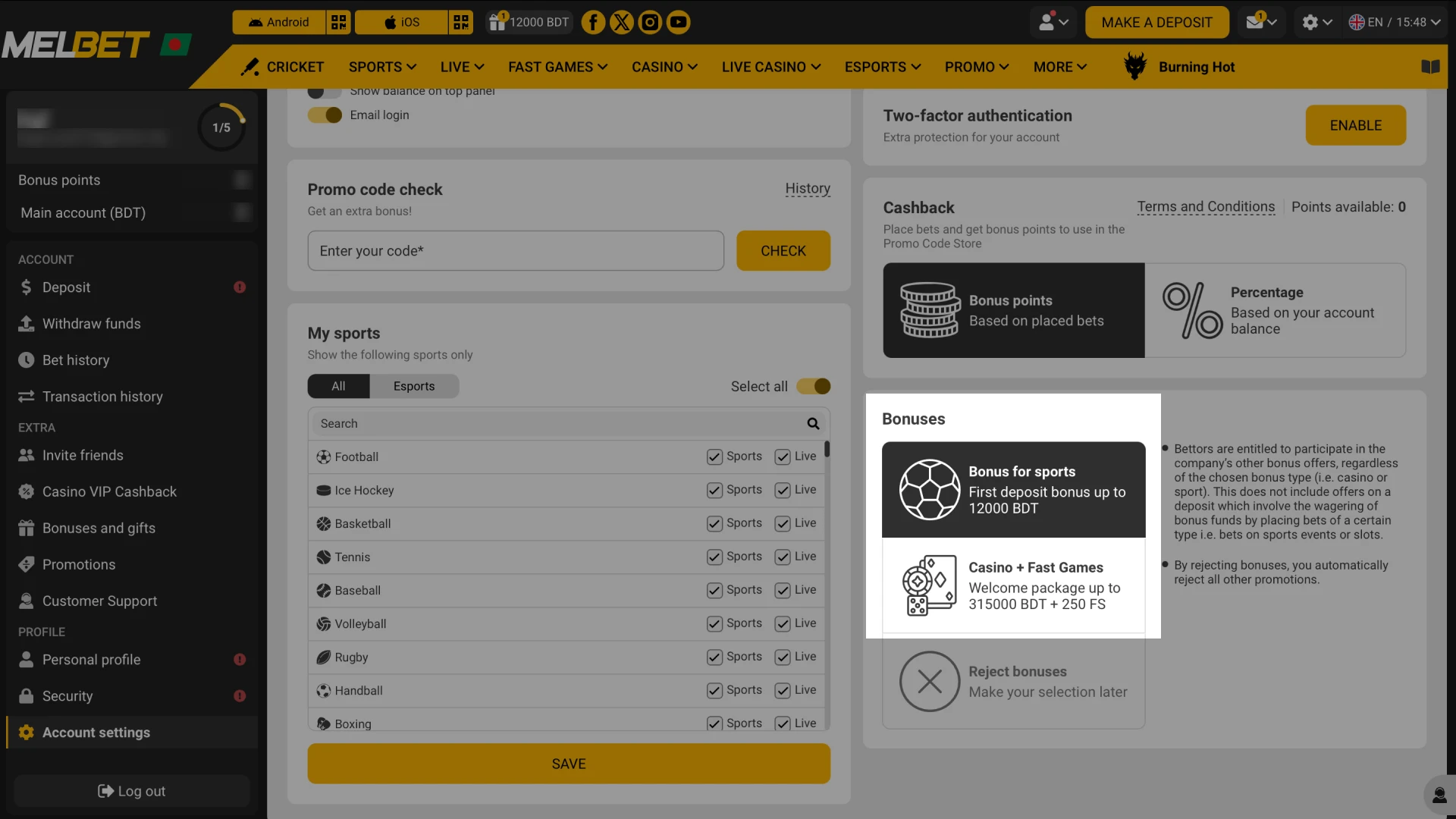 Select casino or sports category before making your first deposit.